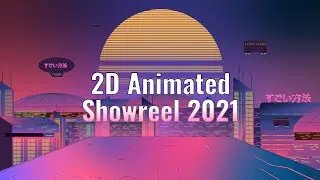 2D Animated Showreel 2021 | Wow-How Studio