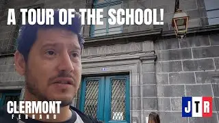 A Tour of the School in Clermont-Ferrand!