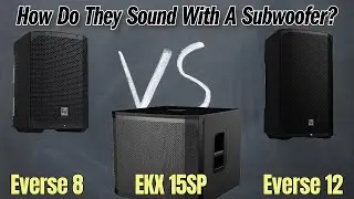 Everse 8 and 12 with a EKX 15SP Subwoofer Demonstration And SPL Sound Quality Test #electrovoice