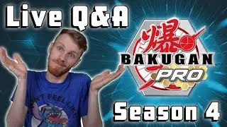 Live Q&A for Bakugan Season 4