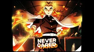 「Never Cared 😴💞」Demon Slayer「AMV/EDIT」4K