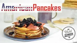 Superfluffige PANCAKES selber machen // American Pancakes selber machen //American Pancake Rezept