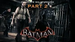 Batman: Arkham Knight: Part 2: Finding Scarecrow (PC)