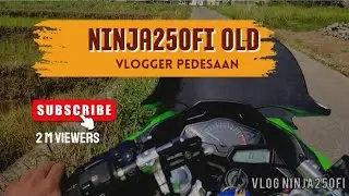 vlog ninja250fi old (motovlogger)