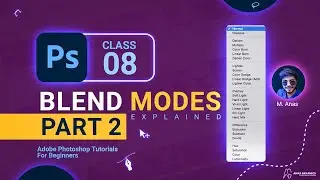 Photoshop Blending Modes Explained Part 2 | Adobe Photoshop Tutorials for beginners | Class 8