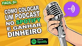 COMO COLOCAR PODCAST NO SPOTIFY DE MANEIRA SIMPLES E FÁCIL