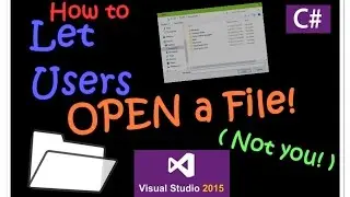 C# tutorial - How to Open File & Tips _ Visual Studio 2015