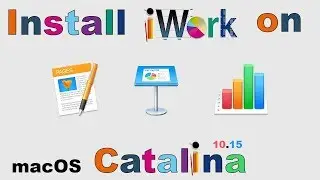 How to install iWork 2022 (Pages, Keynote & Numbers) on macOS Catalina 10.15