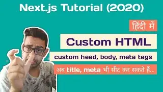 Custom HTML Document | Set dynamic head, title, meta, etc | Next JS Tutorial #12 for Beginners