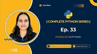 Tutorial 33: Frozen Set in Python Explained