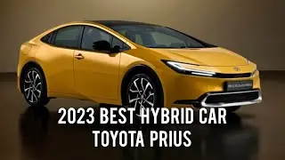 The All-New 2023 Toyota Prius...Best Hybrid Car in 2023.