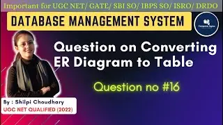 🧑‍💻 Solving Question on  ER Diagram To Tables Conversion - Quick And Easy! | Question #16 | 