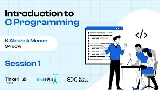TECHHUB | C PROGGRAMMING SESSION | TINKERHUB NSSCE
