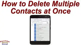 How to Delete Multiple Contacts at Once | How to Delete all Contacts at Once
