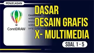 Pembahasan Soal Dasar Desain Grafis PTS PAS SMK Multimedia - PART 1