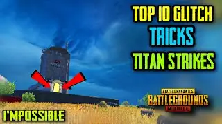 TOP 10 PUBG TITAN STRIKES GLITCH | PUBG NEW UPDATE GLITCHES |PUBG GLITCH 1.4 | NEW TRICKS TITAN MODE