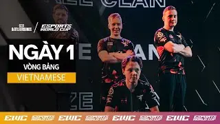 EWC PUBG - Ngày 1 - Vòng Bảng