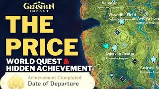 The Price  | Date of Departure | World Quest and Hidden Achievement | Genshin Impact