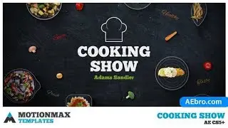 After Effects Template Videohive Cooking Show 19498604 - Intro For Cooking Channel