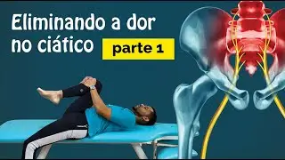 Exercises for the sciatic nerve – PART 01 | Health & Wellness
