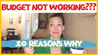 WHY YOUR BUDGET DOESN'T WORK | Budgeting Basics | 