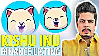 Kishu Inu Binance & Coinbase Listing