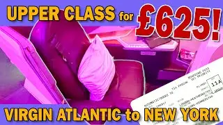 I flew Virgin Atlantic Upper Class for £625!