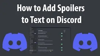 How to Add Spoilers to Text on Discord