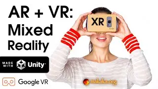 Unity AR + VR  ⭐ Mixed Reality (MR) with Google Cardboard XR Plugin — Unity Asset — Google VR
