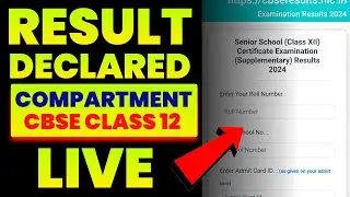 Result Declared  Class 12 Compartment 2024 | CBSE Compartment Result 2024 Declared Class 12