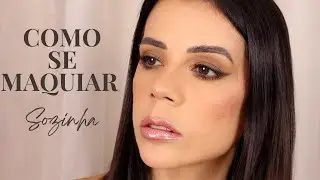 como se maquiar sozinha