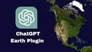 Exploring the Earth ChatGPT Plugin: A Comprehensive Guide