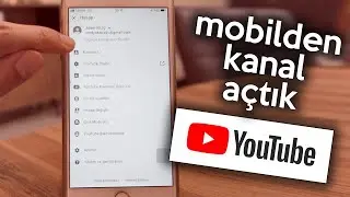 How to Open a YouTube Channel on Your Phone? We Opened a Channel on Your Mobile Phone ▶ 2020