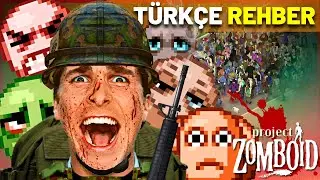 PROJECT ZOMBOID 2023 REHBER | Oynamaya Başlamadan Önce Bilmen Gerekenler