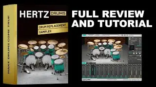 Hertz Drum Plugin In depth Review and Tutorial