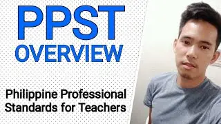 LET Reviewer 2019 | PPST Overview | Philippine Professional Standards for Teachers