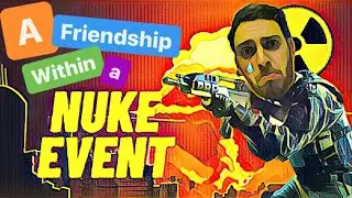 A friendship within a nuke event ❣️