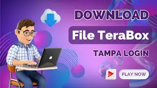 How to Download Terabox Files Without Logging In | KakTutor