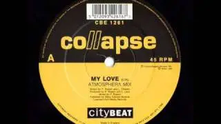 Collapse - My Love (Atmosphera Mix)