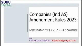 Companies (Ind AS) Amendment Rules 2023 | CA Ravi Kanth Miriyala