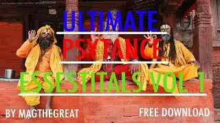 ULTIMATE PSYTRANCE ESSESTITALS VOL 1 BY MAGTHEGREAT FREE SAMPLE PACK EDM [MANTRA INDIAN VOCALS]