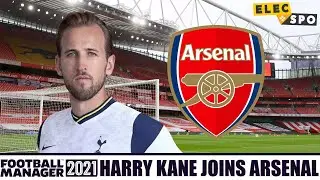 Harry Kane Joins Arsenal | Football Manager 2021 Experiment