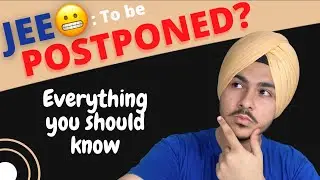 April JEE to be POSTPONED? 😱 | What I think... | JEE Main 2021 | NEET 2021 | JEE Advanced 2021