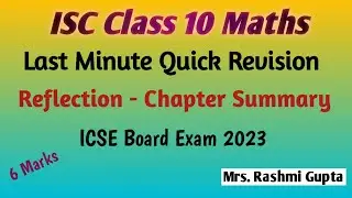 ICSE Class 10 maths | Quick revision | Board Exam 2023 | Last minute revision | reflection |