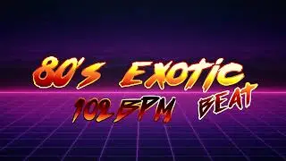 🤙🏽 80s Exotic Beat 100 BPM