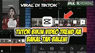 TUTORIAL EDIT VIDEO CAPCUT || TREND 