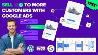 How to Grow Sell More with Google for WooCommerce | Free Google Listings & Ads Plugin