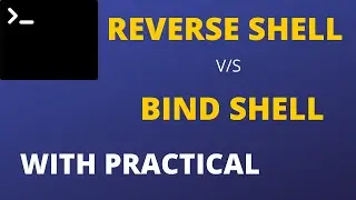[PRACTICAL]Reverse Shell vs Bind Shell[HINDI]