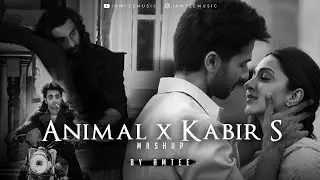 Animal  x Kabir Singh Mashup | Amtee | Best of Arijit Singh