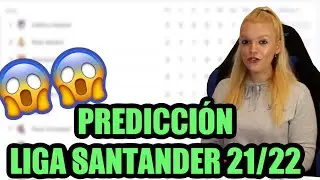 PREDICCION LIGA SANTANDER 21/22
